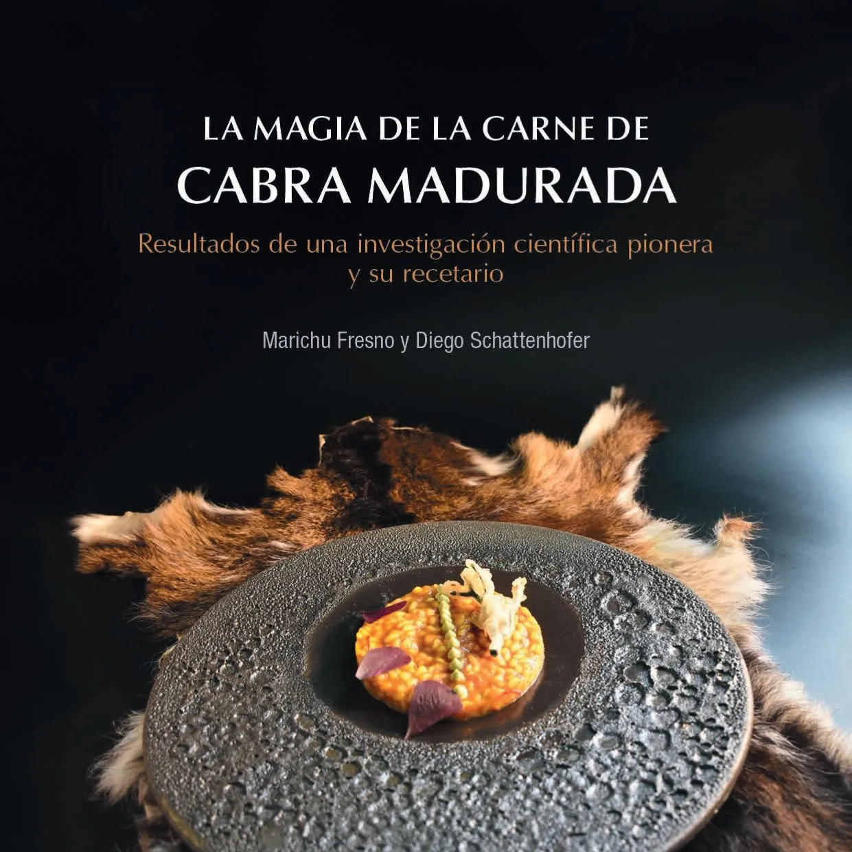 Cover of the book “La Magia de la Carne de Cabra Madurada”, by Fresno and Schattenhofer